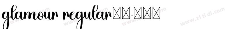 glamour regular字体字体转换